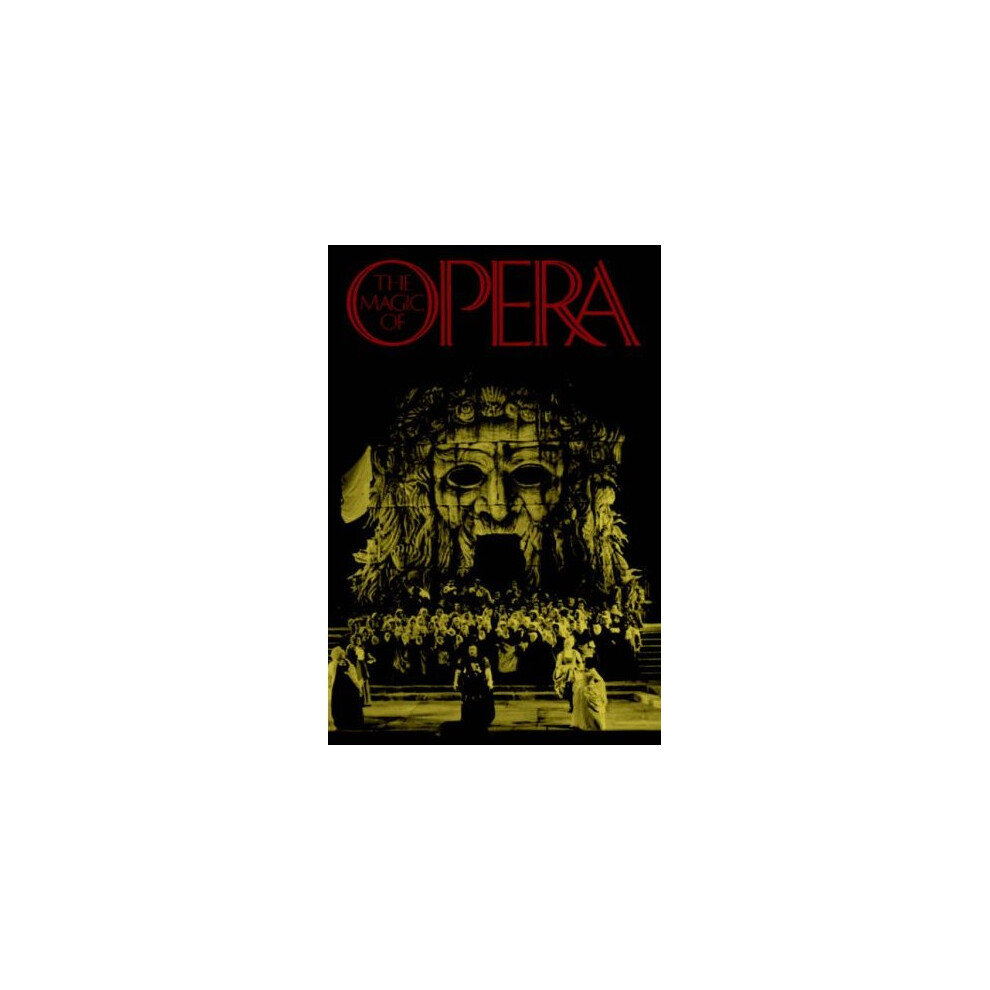 The Magic Of Opera (Da Capo Paperback)