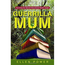 Guerrilla Mum: Surviving the Special Educational Needs Jungle