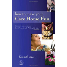 How to Make Your Care Home Fun: Simple Activities for People of All Abilities