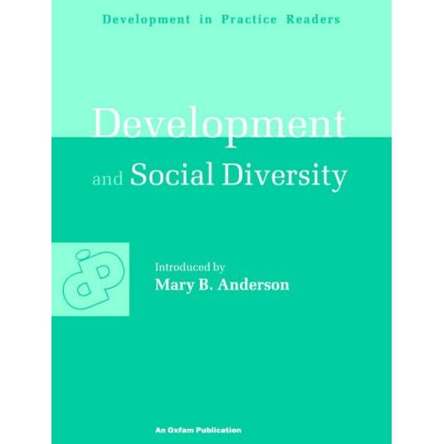 Development and Social Diversity (Development in Practice Reader)