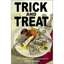 Trick and Treat: How Healthy Eating is Making Us Ill