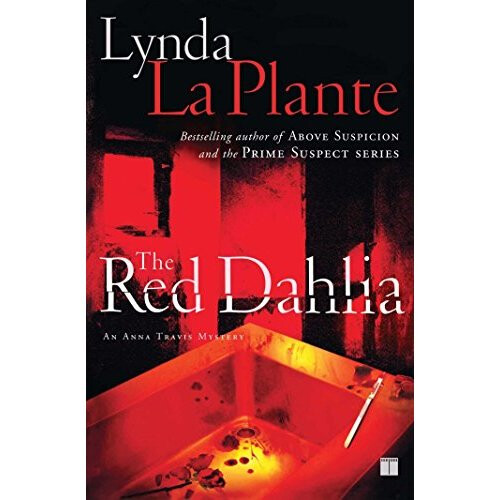 The Red Dahlia (Anna Travis Mysteries)