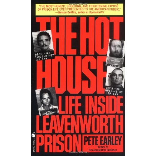 The Hot House: Life inside Leavenworth Prison