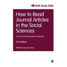 How to Read Journal Articles in the Social Sciences (SAGE Study Skills Series)