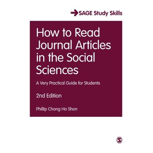 How to Read Journal Articles in the Social Sciences (SAGE Study Skills Series)