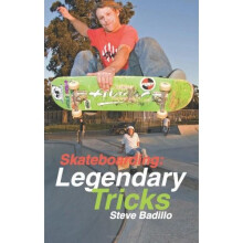 Skateboarding: Legendary Tricks