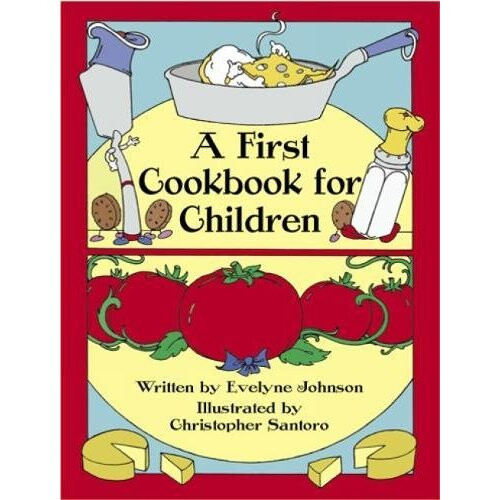 A First Cook Book for Children (Dover Children's Activity Books)