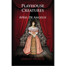 Playhouse Creatures (Acting Edition)