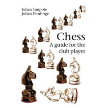 Chess: A guide for the club player