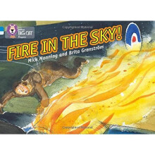 Fire in the Sky: Band 04 Blue/Band 17 Diamond (Collins Big Cat Progress)