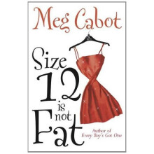 Size 12 is Not Fat (Heather Wells)