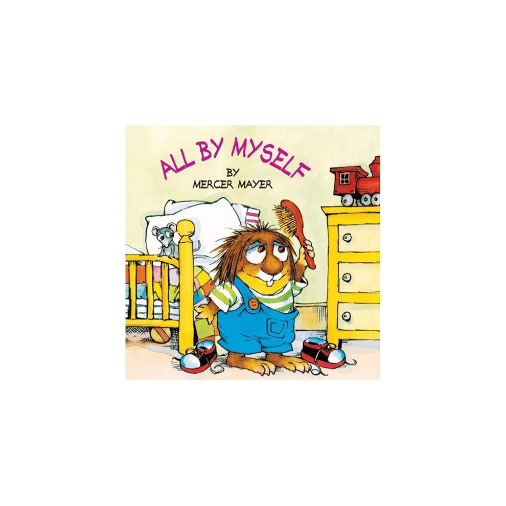 All by Myself (Mercer Mayer's Little Critter)