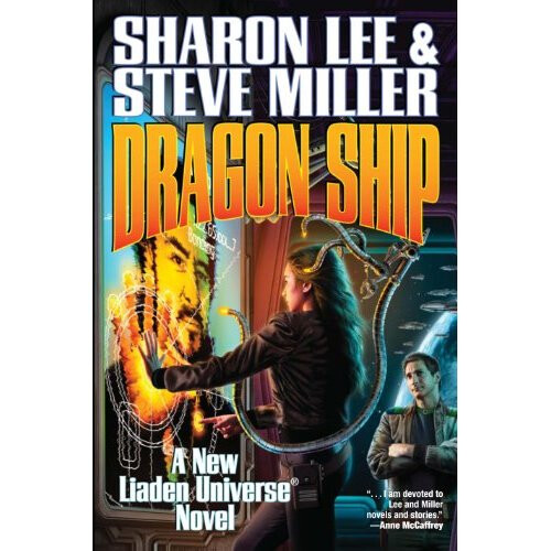 Dragon Ship (Liaden Universe Novels)