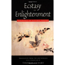 The Ecstasy of Enlightenment: Teaching of Natural Tantra