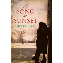 A Song At Sunset: A moving World War Two love story of family, heartbreak and guilt