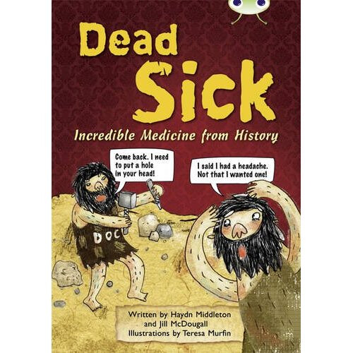 BC NF Blue (KS2) B/4A Dead Sick (BUG CLUB)