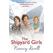 The Shipyard Girls (The Shipyard Girls Series)