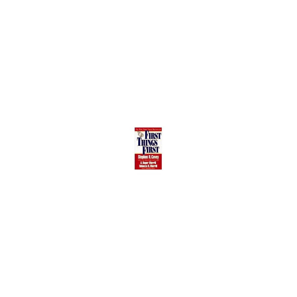 First Things First