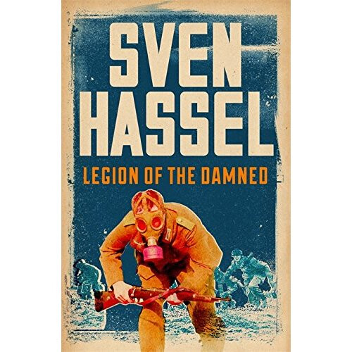 Legion of the Damned (Sven Hassel War Classics)