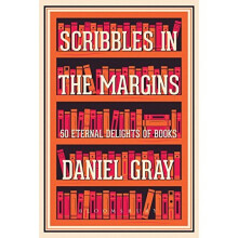 Scribbles in the Margins: 50 Eternal Delights of Books SHORTLISTED FOR THE BOOKS ARE MY BAG READERS AWARDS!