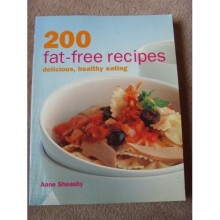 200 Fat-free Recipes: Delicious, Healthy Eating