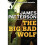 The Big Bad Wolf (Alex Cross) 1
