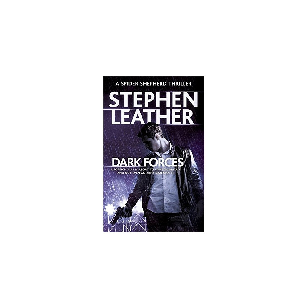 Dark Forces: The 13th Spider Shepherd Thriller (The Spider Shepherd Thrillers)