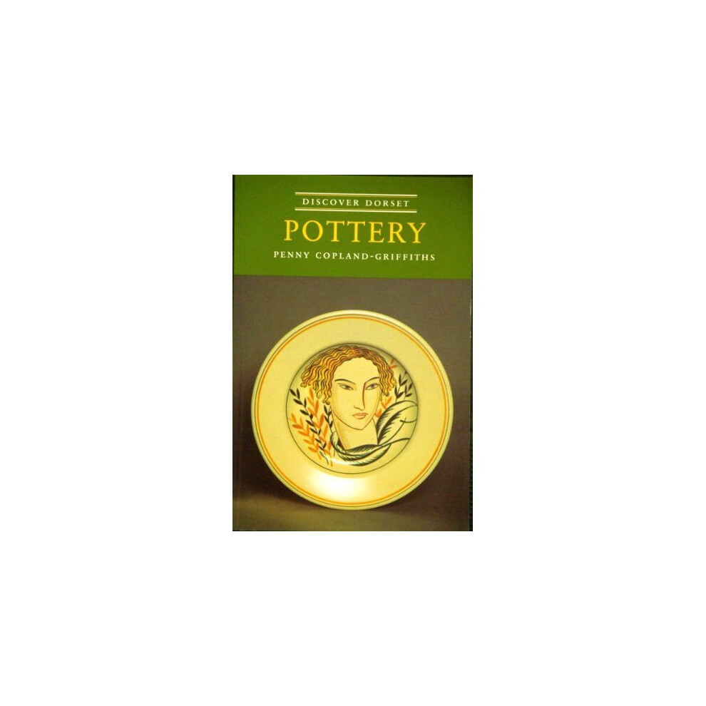 Pottery (Discover Dorset)