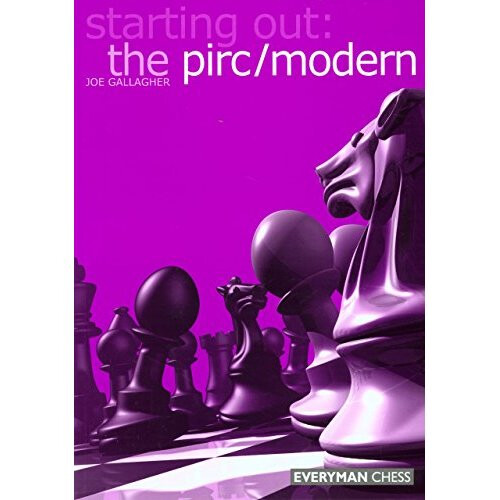 Starting Out: The Pirc/Modern (Starting Out)