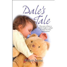 Dale's Tale: The story of how a family fought to adopt the little boy they had fostered