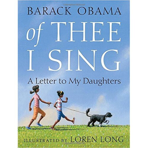 Of Thee I Sing: A Letter to My Daughters