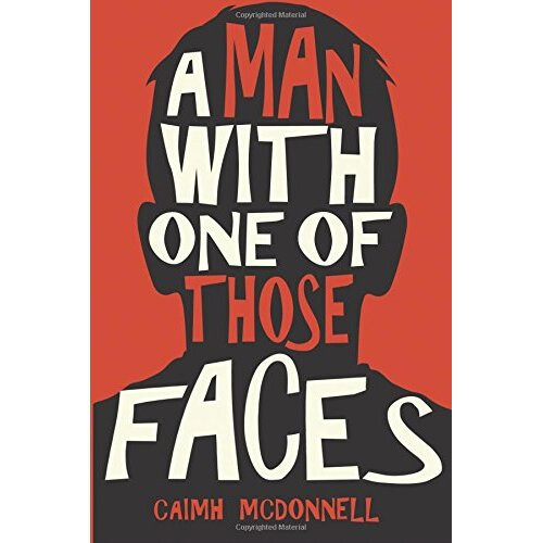 A Man With One of Those Faces