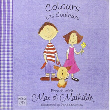 Max et Mathilde: Colours - Les Couleurs