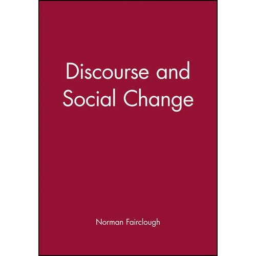 Discourse and Social Change