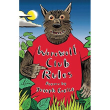 Werewolf Club Rules!: and other poems