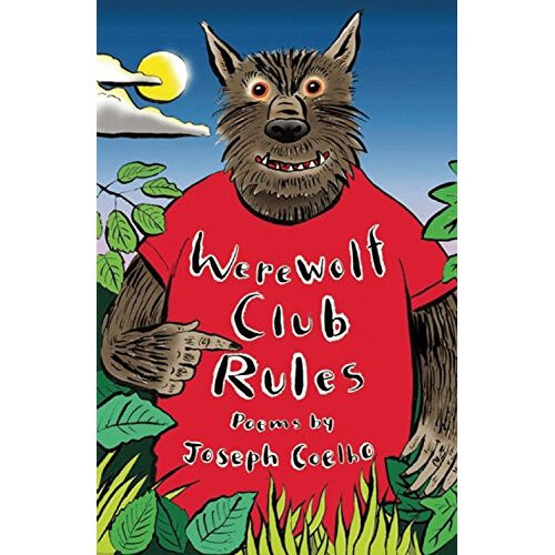 Werewolf Club Rules!: and other poems