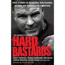The Mammoth Book of Hard Bastards (Mammoth Books)