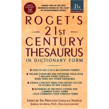 Rogets 21st Century Thesaurus: In Dictionary Form (21st Century Reference)