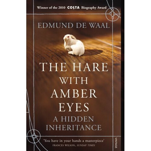 The Hare With Amber Eyes: A Hidden Inheritance