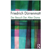 Der Besuch der alten Dame (Routledge foreign literature classics)