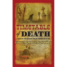 Timetable of Death (The Railway Detective Series)