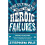 The Ultimate Book of Heroic Failures 1