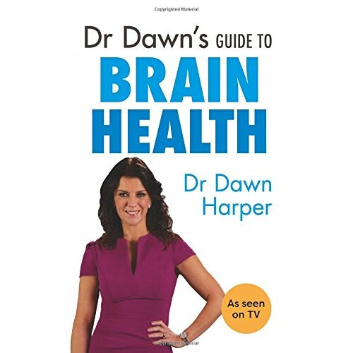 Dr Dawn's Guide to Brain Health