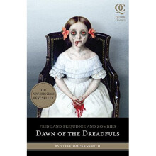 Dawn of the Dreadfuls (Quirk Classics): Pride and Prejudice and Zombies