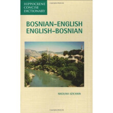 Bosnian-English, English-Bosnian Dictionary (Hippocrene Concise Dictionaries)