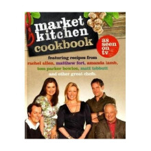 The Market Kitchen Cookbook