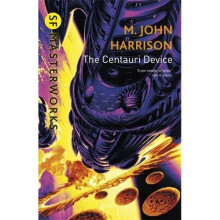 The Centauri Device (S.F. MASTERWORKS)