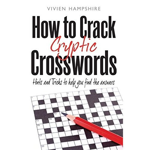 How To Crack Cryptic Crosswords Hints and Tips To Help You Find The