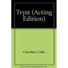 Tryst (Acting Edition)