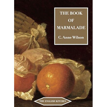 The Book of Marmalade (The English Kitchen)